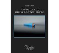 Scrivimi il cielo, ti leggerò con un respiro