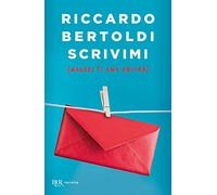 Scrivimi (magari ti amo ancora)