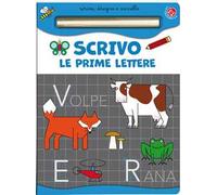 Scrivo le prime lettere. Ediz. illustrata. Con gadget