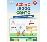 Scrivo, Leggo, Conto: Lettere e numeri alla fattoria