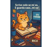 Scrivo solo se mi va… e guarda, ora mi va…!: Rico il gatto - Quaderno a righe formato 6x9”
