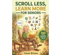 Scroll Less, Learn More For Seniors: 360 Engaging Trivia Questions with Fun Facts, The Fun Gift That Keeps Seniors Sharp and Entertained