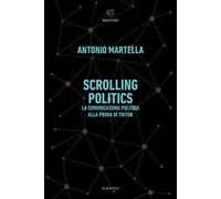 Scrolling politics. La comunicazione politica alla prova di TikTok