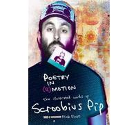 Scroobius Pip Poetry in (e)motion: The Illustrated Words of S (Copertina rigida)