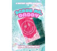 Scrub Me, Daddy