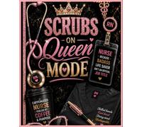 SCRUBS ON QUEEN MODE: A Glam Nurse Composition Notebook for Notes, Goals & Shift Thoughts