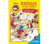 Scrúgulus in re vere mirábili. Zio Paperone in un caso davvero imprevedibile. Fumetti in lingua