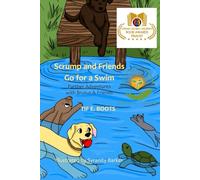 Scrump and Friends Go for a Swim: Dyslexic Friendly
