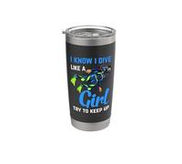 Scuba Diver Diving I Know I Dive Like A Girl Try To Keep Up Bicchiere termico in acciaio inox doppia parete