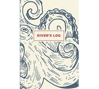 Scuba Diver Log Book: Track & Record 100 Dives - Cool Vintage Octopus