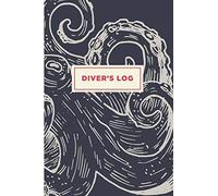 Scuba Diver Log Book: Track & Record 100 Dives - Nautical Vintage Style Octopus Design