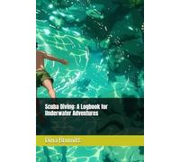 Scuba Diving: A Logbook for Underwater Adventures