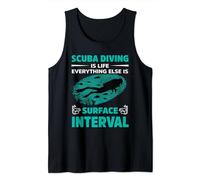 Scuba Diving Is Life Everything Else Is Surface Dive Diver Canotta