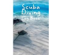 Scuba Diving Log book: Dive Log book for Scuba Divers / Track & Record 110 dives