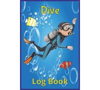 Scuba Diving Log Book: Track and Record Dives | 6x9 inches, 100 Pages | Comprehensive Journal