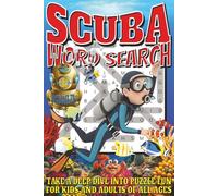 Scuba Word Search: Easy To Read Print With 50+ Puzzles About Scuba Diving, Marine Life, Underwater Adventure, And More | 6x9 inch, 110 pages | Gift For Holidays, Vacations, and Spare Time
