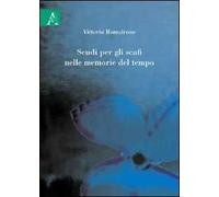 Scudi per gli scafi nelle memorie del tempo