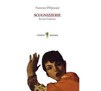 Scugnizzerie. Ricordi d'infanzia