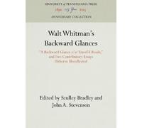 Sculley Bradley Walt Whitman's Backward Glances (Copertina rigida)