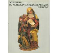 Sculptures Du Musée Cantonal des Beaux-Arts Lausanne