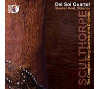Peter Sculthorpe Sculthorpe: The Complete String Quartets With Didjeridu (CD)