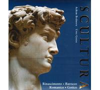 Scultura. Rinascimento, barocco, romanico, gotico. Ediz. italiana e tedesca