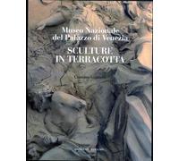 Sculture in Terracotta. Museo Nazionale del Palazzo di Venezia