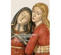 Sculture lignee a confronto dalle città ducali di Vigevano e Milano