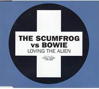 Scumfrog,the Vs. Bowie,David - Loving the Alien