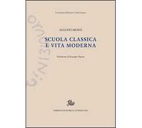 Scuola classica e vita moderna