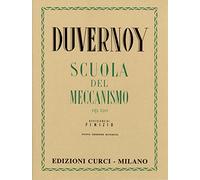 Scuola del meccanismo op. 120. Per pianoforte. Revisione di Luigi Finizio