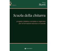 Scuola della chitarra. Metodo. Vol. 1 - Storti Mauro
