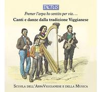 Scuola dell'Arpa Viggianese e della Musica – Canti e Danze dalla Tradizione Viggianese – CD – Tactus
