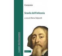 Comenio Giovanni Amos e Volpi – Scuola dell'infanzia – Brossura (2022)