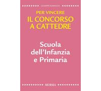 Scuola dell'infanzia e primaria. Per vincere il concorso a catted