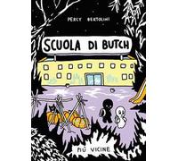 Scuola di Butch. Più vicine