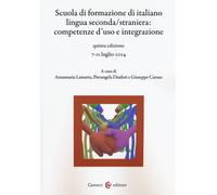 Scuola di formazione di italiano lingua seconda/straniera. Competenze d'us...