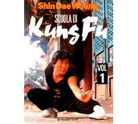 Scuola di kung fu. Vol. 1