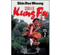 Scuola di kung fu. Vol. 2