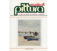 Scuola di pittura. Le idee, la teoria, le tecniche, i materiali. Vol. 5