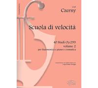 Scuola di velocità 40. Studi Op.299 (Vol. 2)