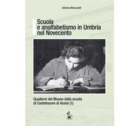 Scuola e analfabetismo in Umbria nel Novecento