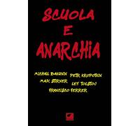 Scuola e anarchia