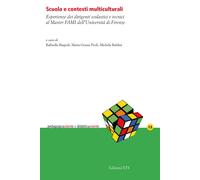 Scuola e contesti multiculturali. Esperienze dei dirigenti scolastici e tecnici