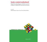 Scuola e contesti multiculturali. Esperienze dei dirigenti scolastici e tecnici al Master FAMI dell'Università di Firenze