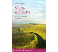 Scuola e disabilità. Culture e pratiche condivise