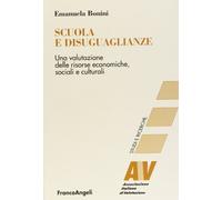 Scuola e disuguaglianze. Una valutazione delle risorse economiche, sociali e culturali
