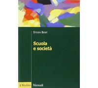 Scuola E Società - Steven Brint - 2008