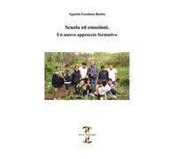 Scuola ed emozioni. Un nuovo approccio formativo