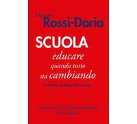 Scuola. Educare quando tutto sta cambiando